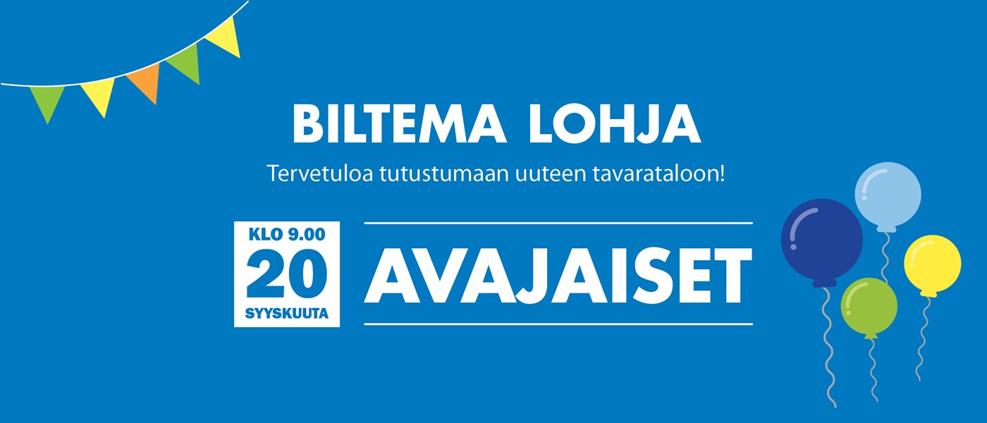 Biltema Lohja avataan 20 syyskuuta klo 9.00